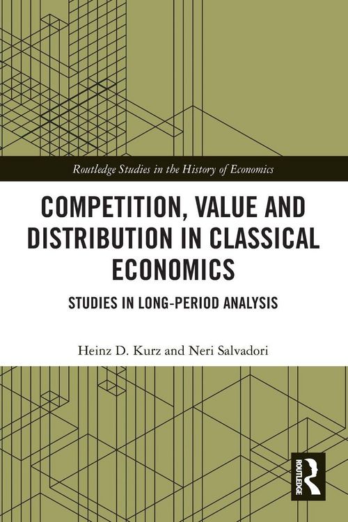 Produktbild: Competition, Value and Distribution in Classical Economics