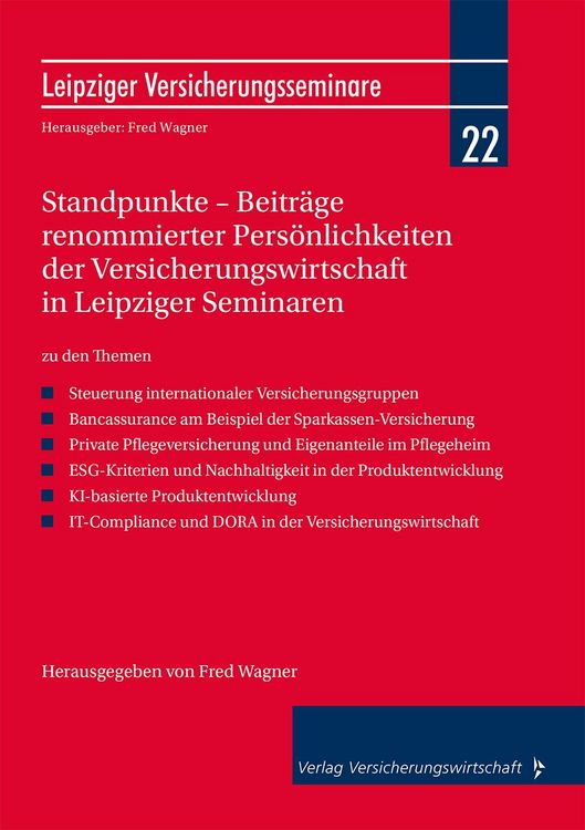 Produktbild: Standpunkte &ndash; Beitr&auml;ge renommierter Pers&ouml;nlichkeiten der Versicherungswirtschaft in Leipziger Seminaren