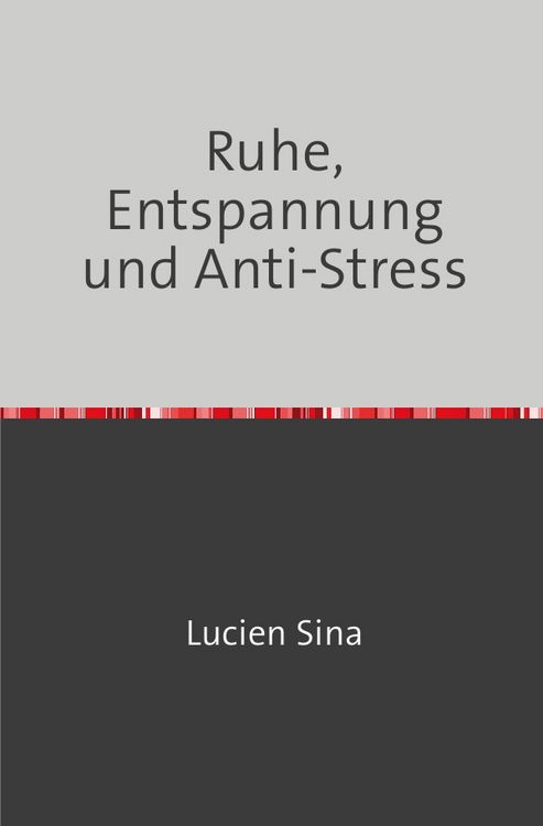 Produktbild: Ruhe, Entspannung und Anti-Stress