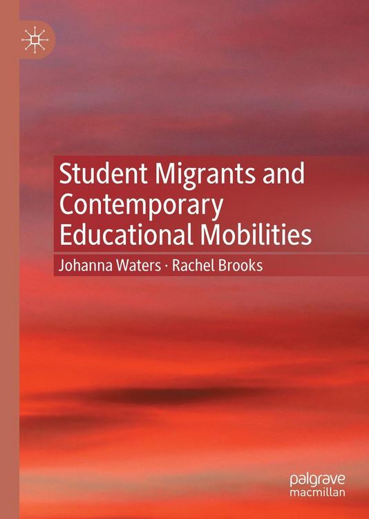 Produktbild: Student Migrants and Contemporary Educational Mobilities