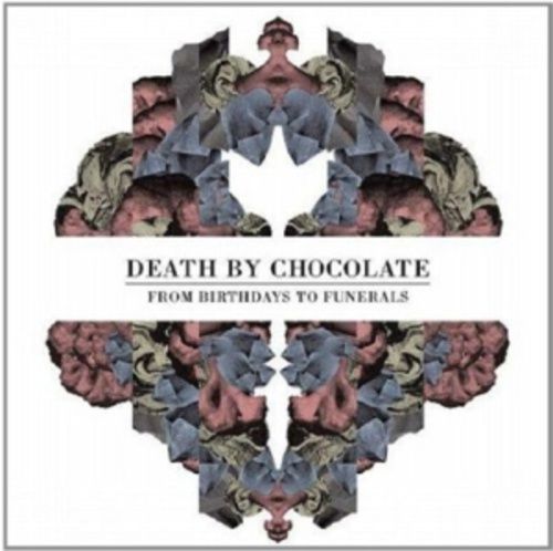 Produktbild: Death By Chocolate: From Birthdays To Funerals