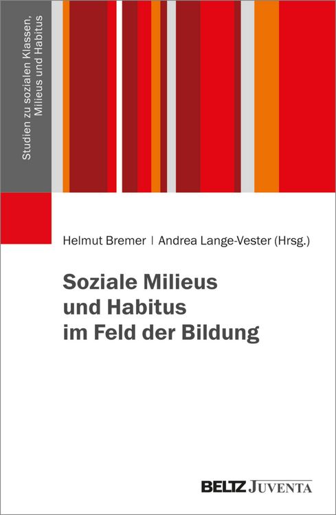 Produktbild: Soziale Milieus und Habitus im Feld der Bildung
