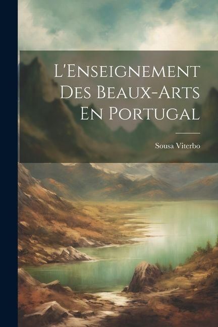 Produktbild: L'Enseignement des Beaux-Arts En Portugal