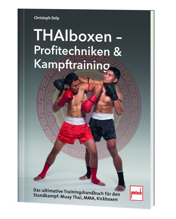 Produktbild: Thaiboxen - Profitechniken und Kampftraining