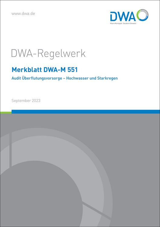 Produktbild: Merkblatt DWA-M 551 Audit &Uuml;berflutungsvorsorge - Hochwasser und Starkregen