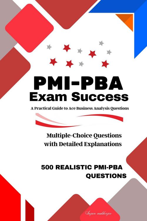 Produktbild: PMI-PBA Exam Success :A Practical Guide to Ace Business Analysis Questions