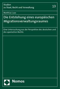 Produktbild: Die Entstehung eines europ&auml;ischen Migrationsverwaltungsraumes