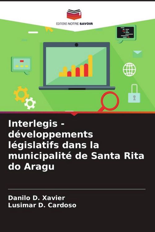 Produktbild: Interlegis - d&eacute;veloppements l&eacute;gislatifs dans la municipalit&eacute; de Santa Rita do Aragu