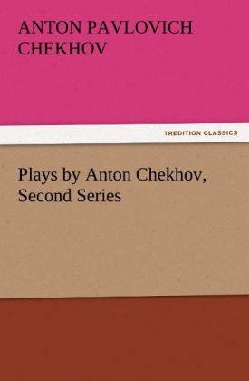 Produktbild: Plays by Anton Chekhov, Second Series