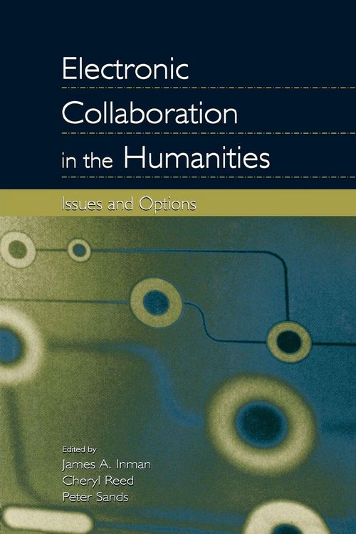 Produktbild: Electronic Collaboration in the Humanities