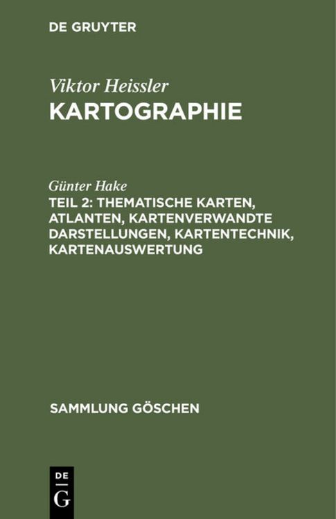 Produktbild: Thematische Karten, Atlanten, kartenverwandte Darstellungen, Kartentechnik, Kartenauswertung
