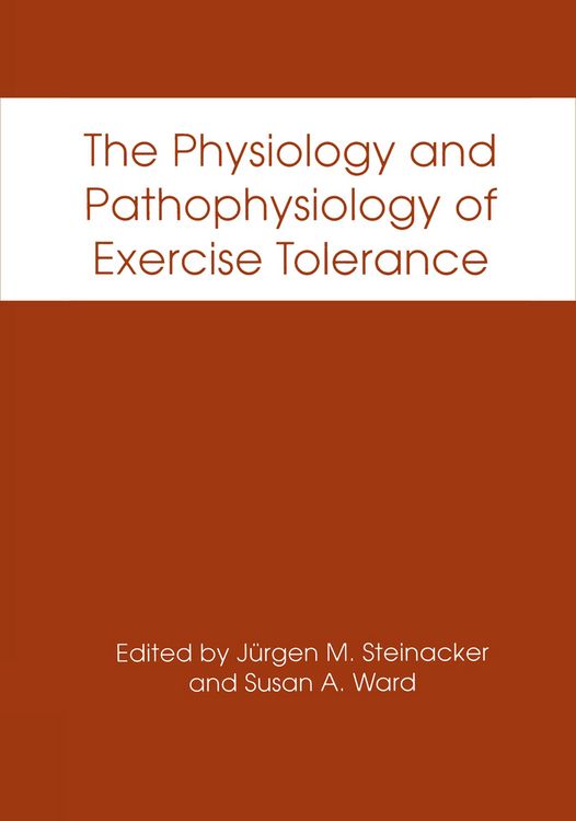 Produktbild: The Physiology and Pathophysiology of Exercise Tolerance