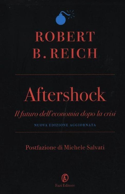 Produktbild: Reich, R: Aftershock. Il futuro dell'economia dopo la crisi
