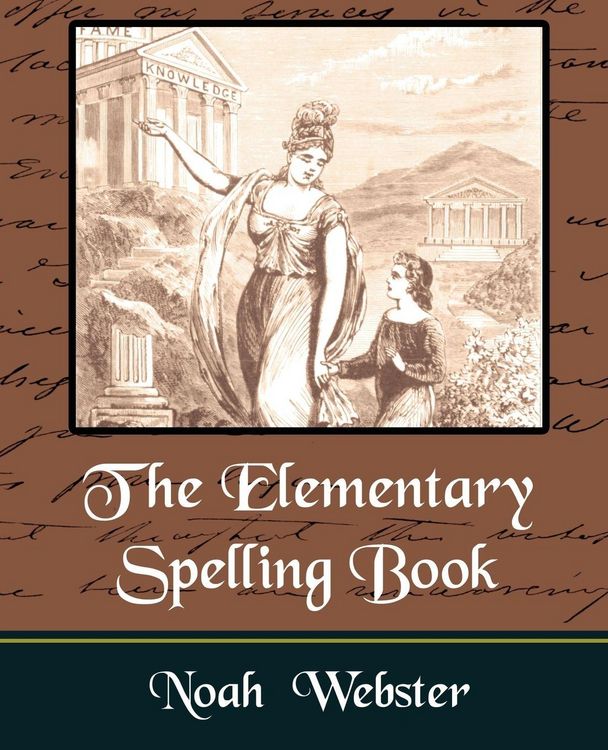 Produktbild: The Elementary Spelling Book