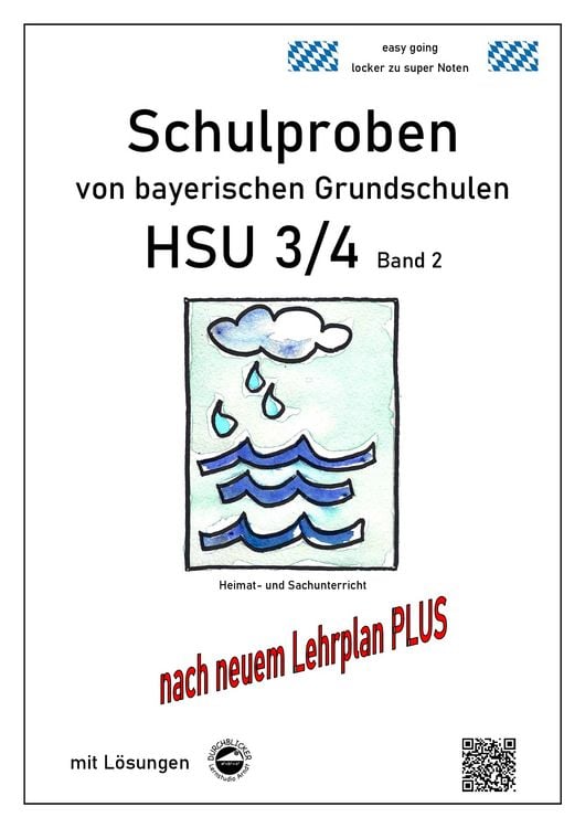 Produktbild: Schulproben von bayerischen Grundschulen HSU 3/4 Band 2 mit ausf&uuml;hrlichen L&ouml;sungen nach LehrplanPLUS