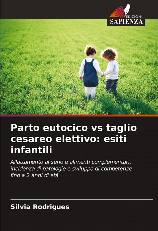 Produktbild: Parto eutocico vs taglio cesareo elettivo: esiti infantili