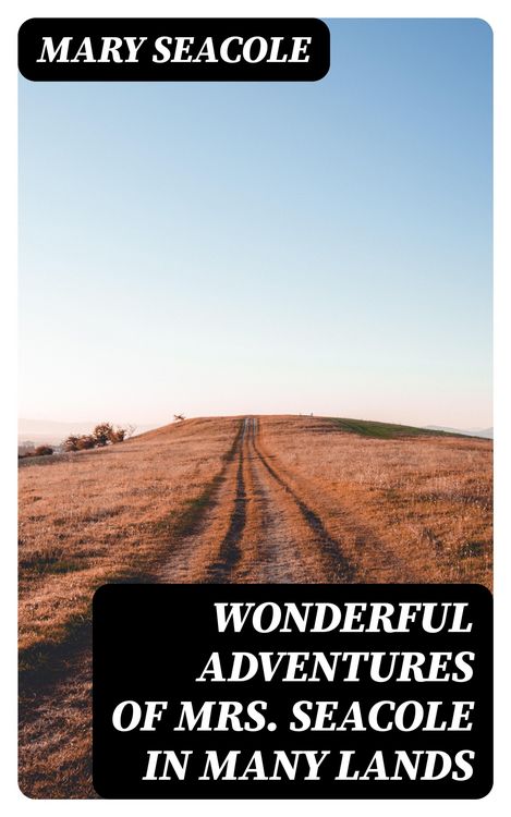 Produktbild: Wonderful Adventures of Mrs. Seacole in Many Lands