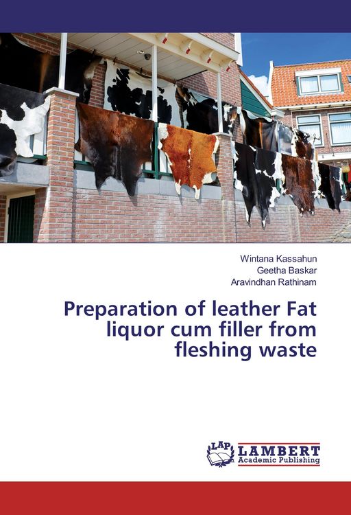 Produktbild: Preparation of leather Fat liquor cum filler from fleshing waste