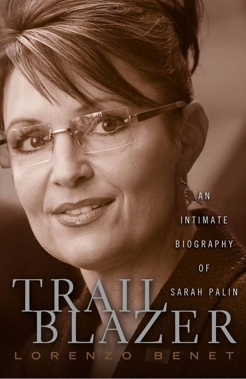 Produktbild: Trailblazer: An Intimate Biography of Sarah Palin