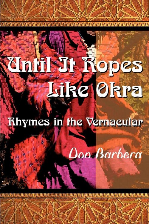 Produktbild: Until It Ropes Like Okra
