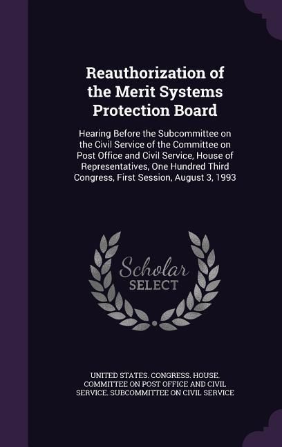 Produktbild: Reauthorization of the Merit Systems Protection Board