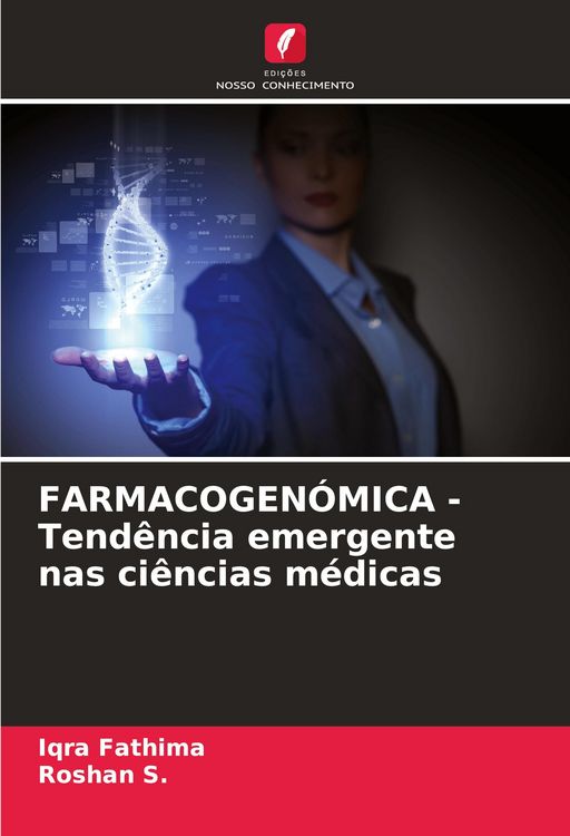 Produktbild: FARMACOGEN&Oacute;MICA - Tend&ecirc;ncia emergente nas ci&ecirc;ncias m&eacute;dicas