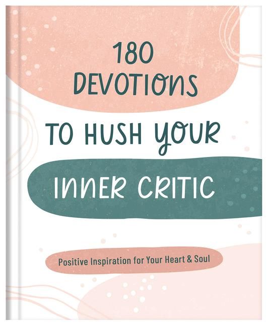 Produktbild: 180 Devotions to Hush Your Inner Critic