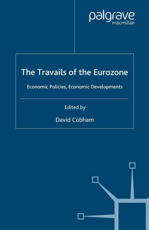 Produktbild: Travails of the Eurozone
