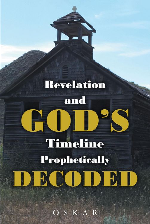 Produktbild: Revelation and God's Timeline Prophetically Decoded