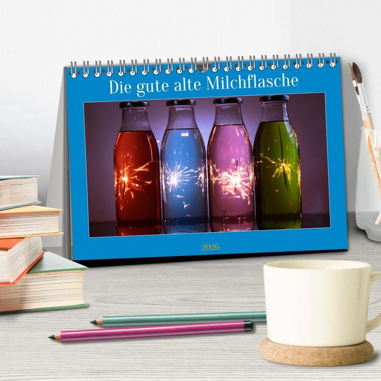 Produktbild: Die gute alte Milchflasche (Tischkalender 2026 DIN A5 quer), CALVENDO Monatskalender