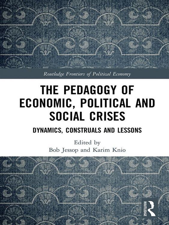 Produktbild: The Pedagogy of Economic, Political and Social Crises
