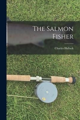 Produktbild: The Salmon Fisher [microform]