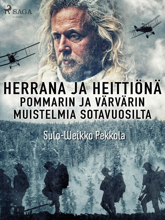 Produktbild: Herrana ja heitti&ouml;n&auml;. Pommarin ja v&auml;rv&auml;rin muistelmia sotavuosilta