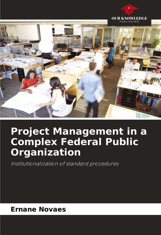 Produktbild: Project Management in a Complex Federal Public Organization