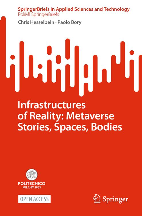 Produktbild: Infrastructures of Reality: Metaverse Stories, Spaces, Bodies