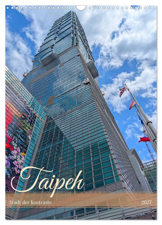 Produktbild: Taipeh &ndash; Stadt der Kontraste (Wandkalender 2027 DIN A3 hoch), CALVENDO Monatskalender