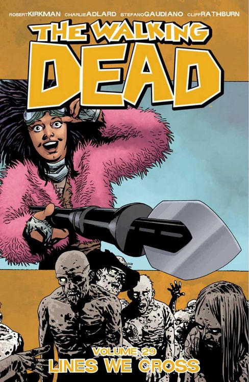 Produktbild: The Walking Dead Volume 29: Lines We Cross