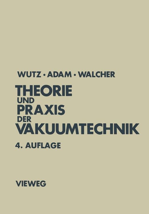 Produktbild: Theorie und Praxis der Vakuumtechnik