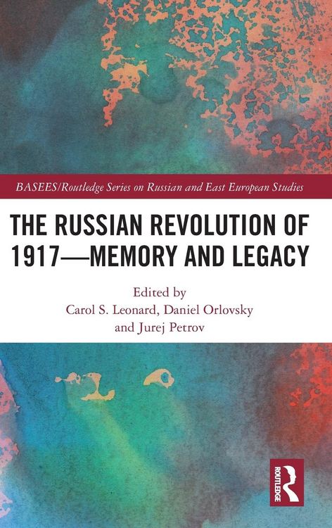 Produktbild: The Russian Revolution of 1917 - Memory and Legacy