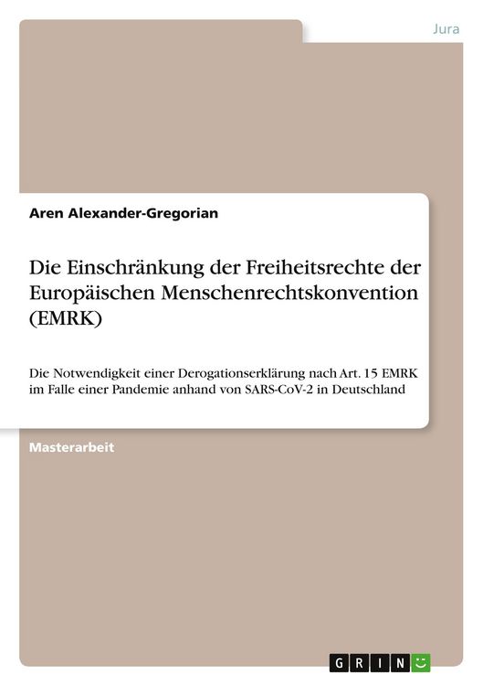 Produktbild: Die Einschr&auml;nkung der Freiheitsrechte der Europ&auml;ischen Menschenrechtskonvention (EMRK)