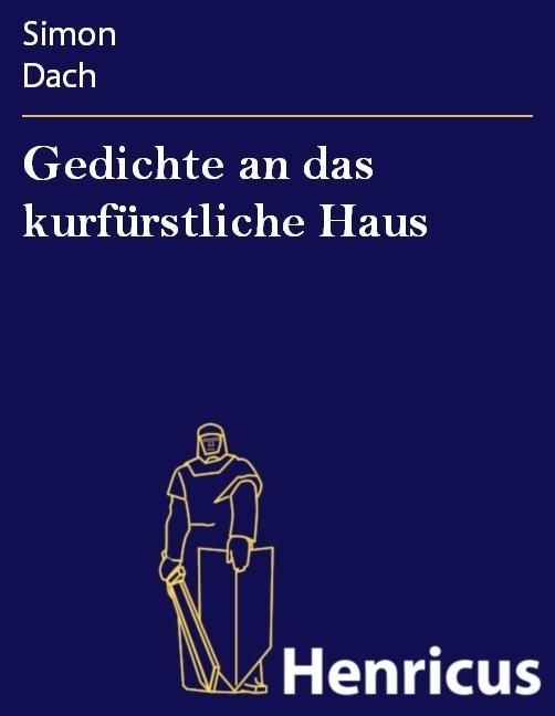 Produktbild: Gedichte an das kurf&uuml;rstliche Haus