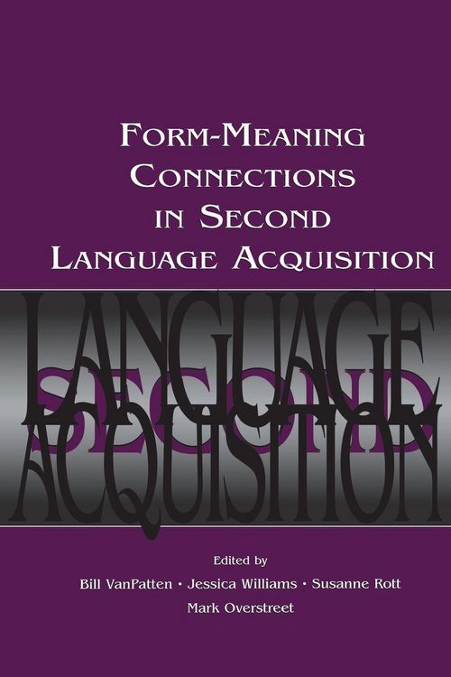Produktbild: Form-Meaning Connections in Second Language Acquisition