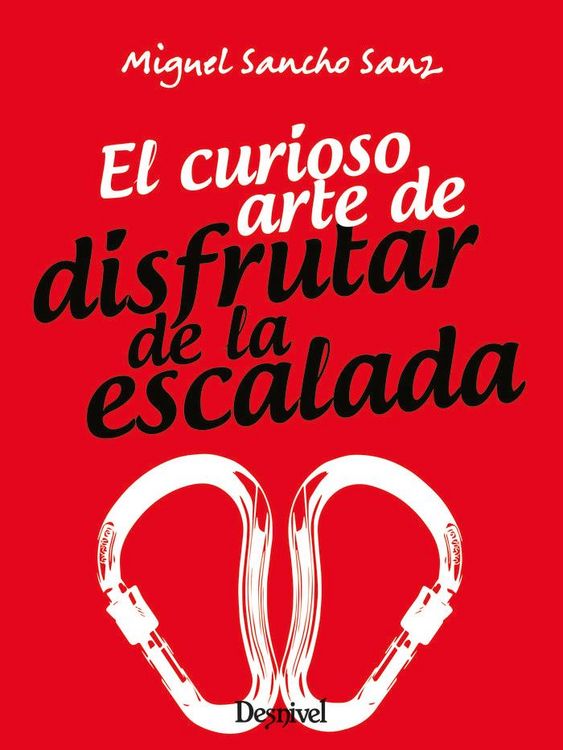 Produktbild: El curioso arte de disfrutar de la escalada