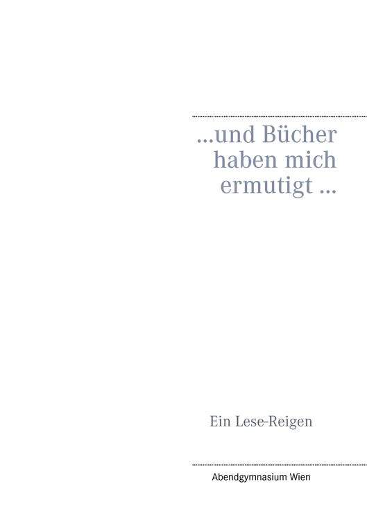 Produktbild: ... und B&uuml;cher haben mich ermutigt ...