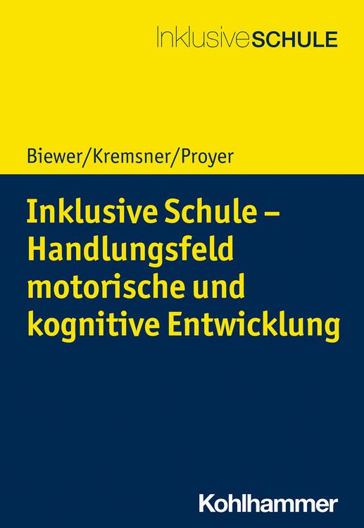Produktbild: Inklusive Schule - Handlungsfeld motorische und kognitive Entwicklung
