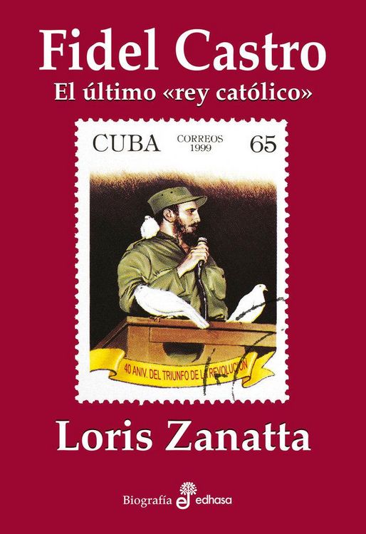 Produktbild: Fidel Castro : el &uacute;ltimo "rey cat&oacute;lico"