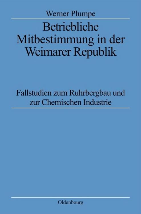 Produktbild: Betriebliche Mitbestimmung in der Weimarer Republik