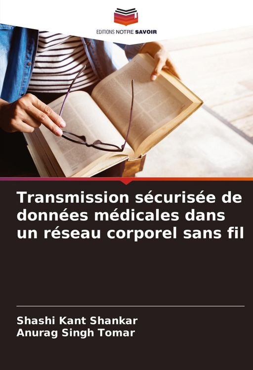 Produktbild: Transmission s&eacute;curis&eacute;e de donn&eacute;es m&eacute;dicales dans un r&eacute;seau corporel sans fil