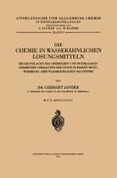 Produktbild: Die Chemie in Wasser&auml;hnlichen L&ouml;sungsmitteln