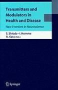 Produktbild: Transmitters and Modulators in Health and Disease